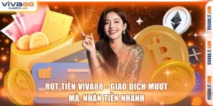 Rút tiền VIVA88