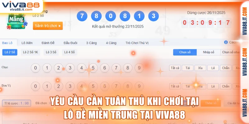 Yêu cầu cần tuân thủ khi chơi tại lô đề miền Trung tại VIVA88